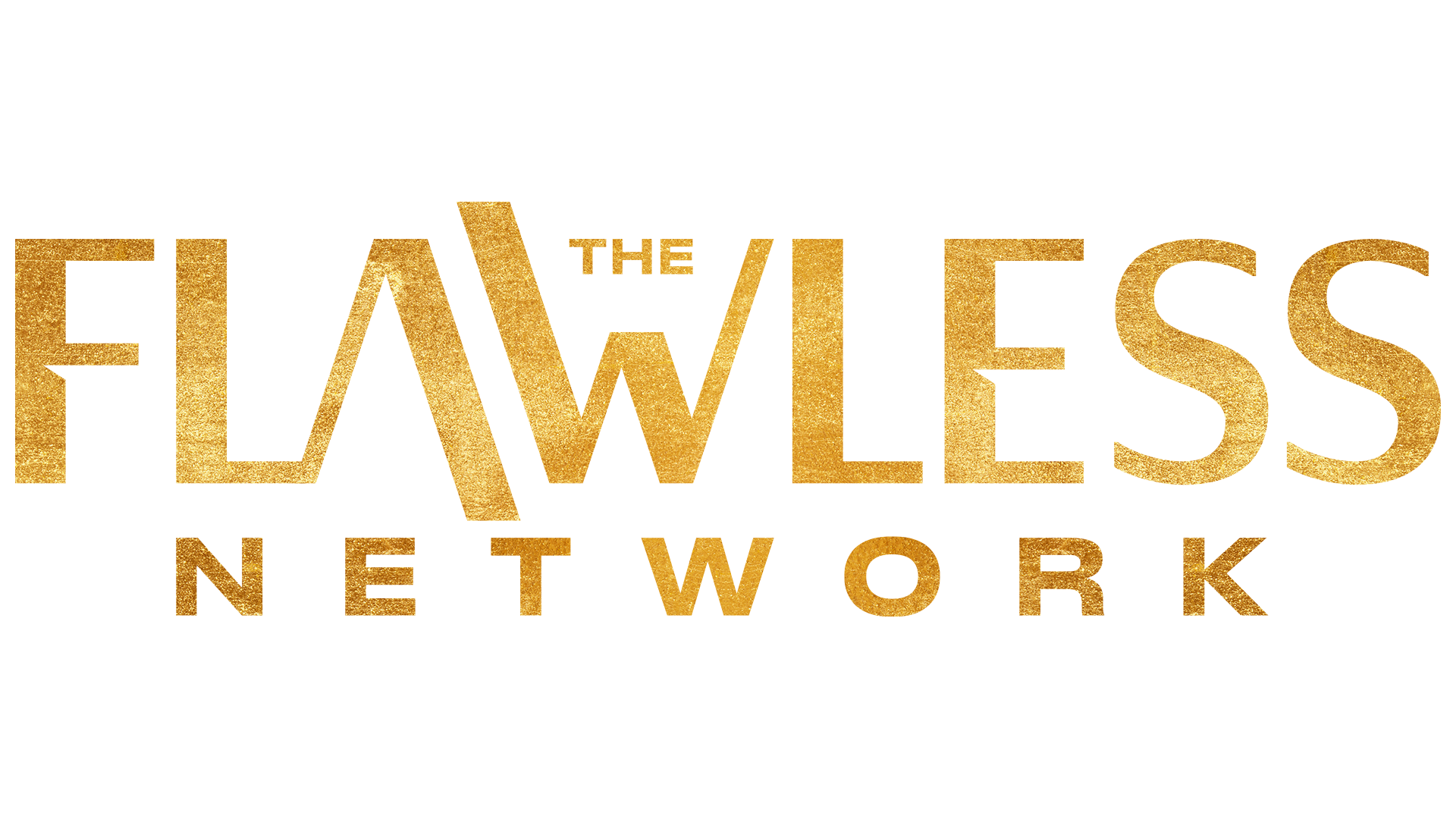 The Flawless Network